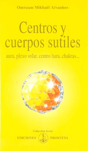 Centros Y Cuerpos Sutiles