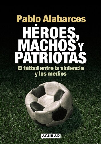 Heroes Machos Y Patriotas
