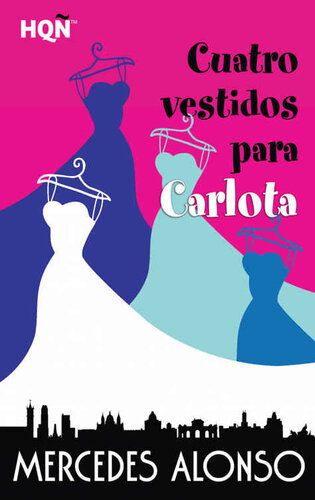 Cuatro Vestidos Para Carlota