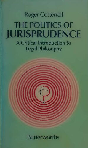 The politics of jurisprudence: a critical introduction to legal philosophy