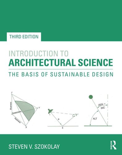 Introduction to Architectural Science: The Basis of Sustainable Design