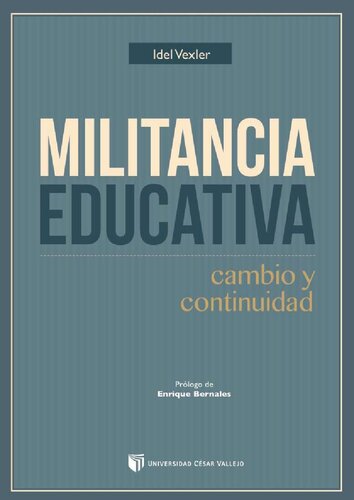 Militancia educativa. Cambio y continuidad