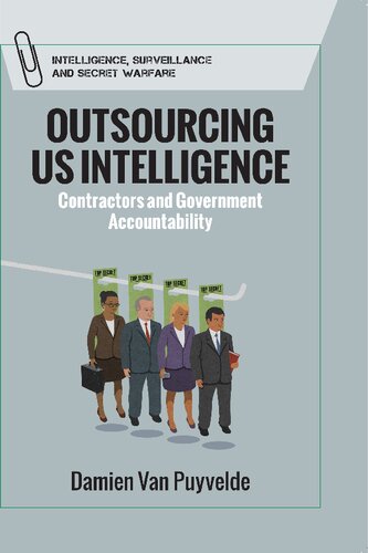 Outsourcing Us Intelligence: Private Contractors and Government Accountability