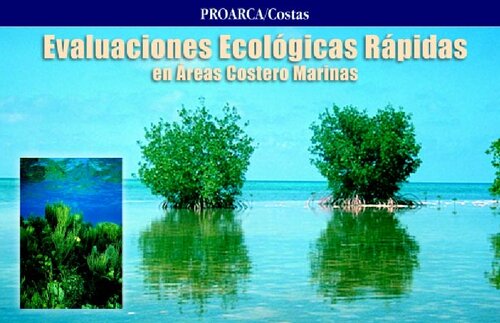 Evaluaciones Ecologicas Rapidas En Areas Costero Marinas