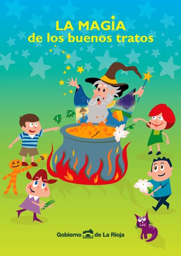 La Magia De Los Buenos Tratos