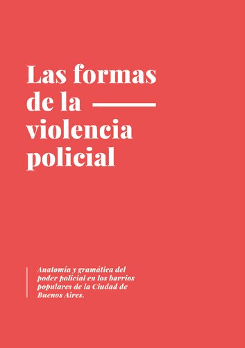 Las Formas De La Violencia Policial