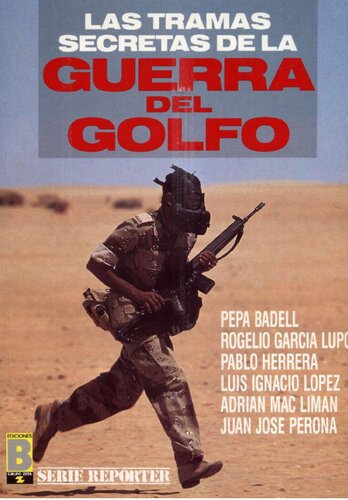 Las Tramas Secretas De La Guerra Del Golfo