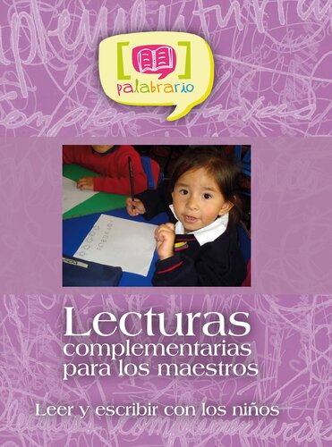 Lecturas Complementarias Para Maestros Leer Y Escribir Con Los Niños