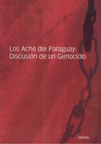 Los Ache Del Paraguay