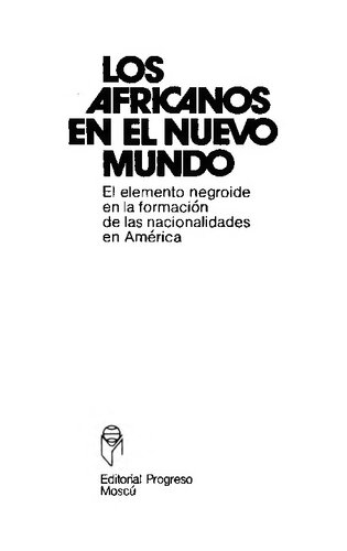 Los Africanos En El Nuevo Mundo