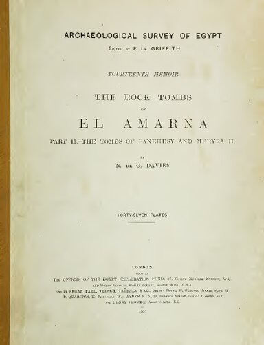 The Rock Tombs of El Amarna. Part II. - The Tombs of Panehesy and Meryra II.