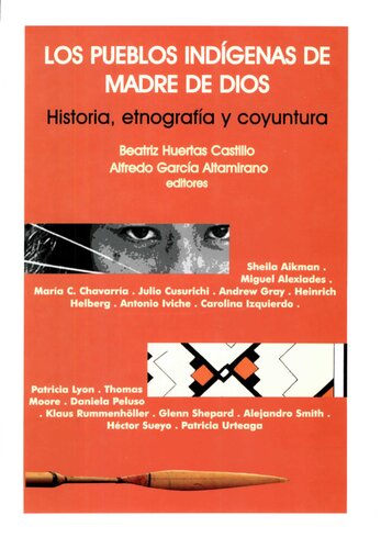 Los Pueblos Indigenas De Madre De Dios