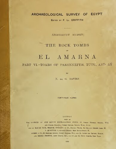 The Rock Tombs of El Amarna. Part VI. - Tombs of Parennefer, Tutu, and Aÿ