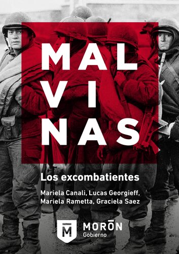 Malvinas- Los Ex Combatientes De Moron