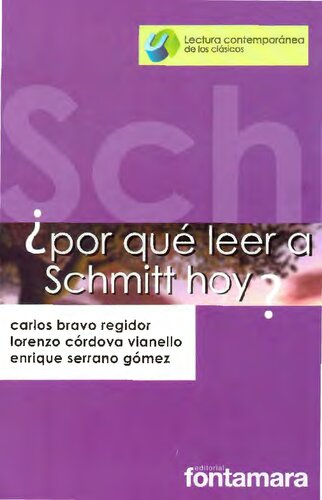 Por Que Leer A Schmitt Hoy