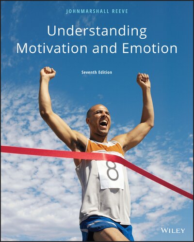 Understanding Motivation and Emotion, Seventh Edition Student Choice