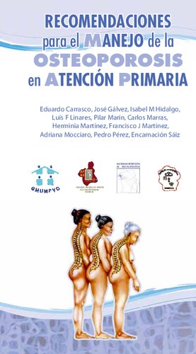 Recomendaciones Para El Manejo De La Osteoporosis En Atencion Primaria 1ed
