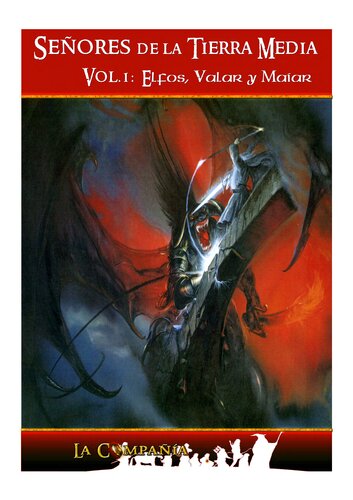 Señores De La Tierra Media Volumen I