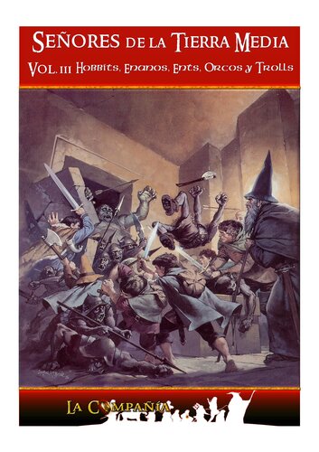 Señores De La Tierra Media Volumen III