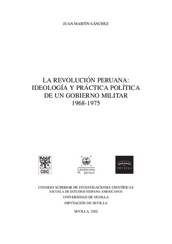 La revolución peruana: Ideología y práctica política de un gobierno militar 1968-1975