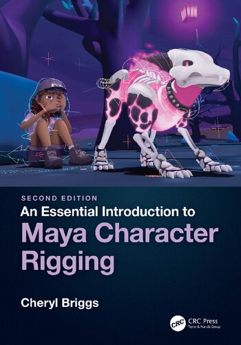 an  ESSENTIAL INTRODUCTION TO MAYA CHARACTER RIGGING