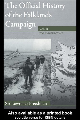 The Official History of the Falklands Campaign, Volume 2: War and Diplomacy