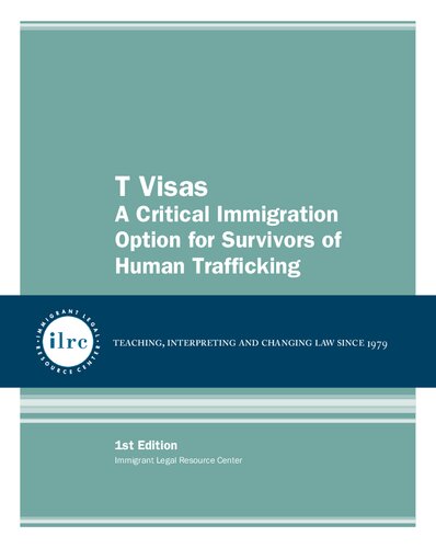 T Visas: A Critical Immigration Option for Survivors of Human Trafficking