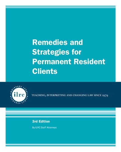 Remedies and Strategies for Permanent Resident Clients
