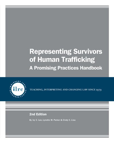 Representing Survivors of Human Trafficking: A Promising Practices Handbook