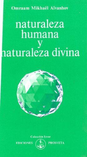 Naturaleza Humana Y Naturaleza Divina