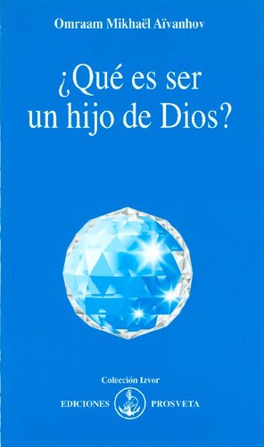 Que Es Ser Un Hijo De Dios