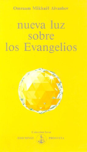 Nueva luz sobre los Evangelios