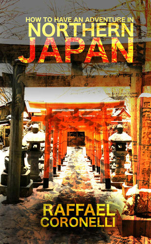 How to Have an Adventure in Northern Japan