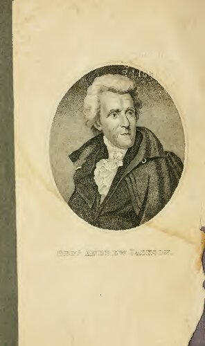 A brief and impartial history of the life and actions of Andrew Jackson, President of the United States