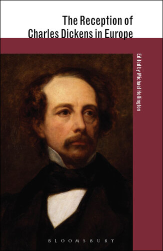 The Reception of Charles Dickens in Europe