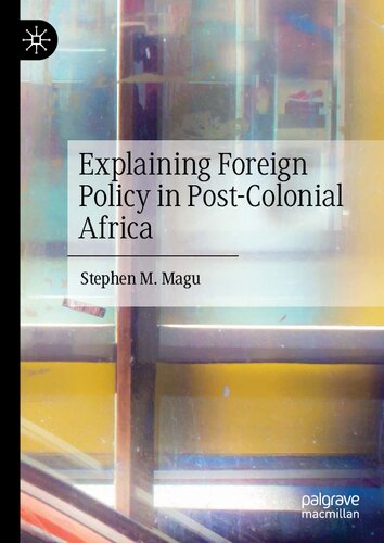 Explaining Foreign Policy in Post-Colonial Africa
