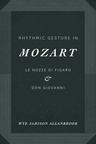 Rhythmic Gesture in Mozart
