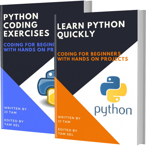 LEARN PYTHON QUICKLY AND PYTHON CODING EXERCISES: Coding For Beginners