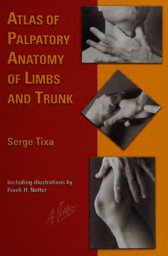 Atlas of palpatory anatomy of limbs and trunk