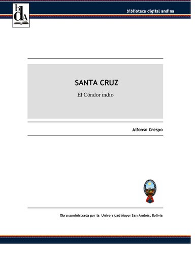 Santa Cruz. El Cóndor indio
