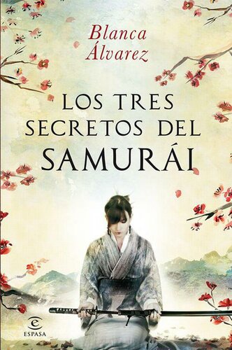 Los tres secretos del samurai (Spanish Edition)