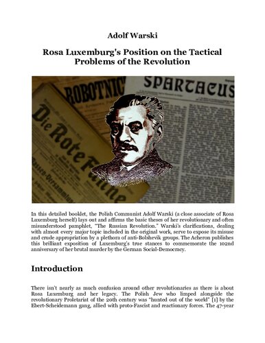 Rosa Luxemburg’s Position On The Tactical Problems Of The Revolution