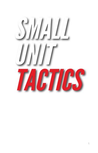 Small Unit Tactics: An Illustrated Manual