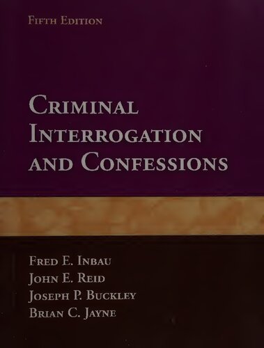 Criminal Interogation and Confessions