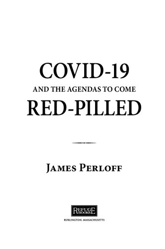 Covid-19 and the Agendas to Come, Red-Pilled
