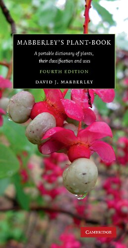 Mabberley's Plant-book: A Portable Dictionary of Plants, Their Classification and Uses