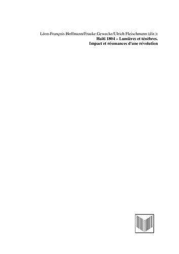 Haïti 1804 – Lumières et ténèbres. Impact et résonances d'une révolution