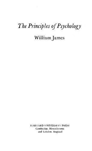 The Principles of Psychology, Vols. 1 & 2