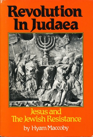Revolution in Judaea: Jesus and the Jewish Resistance