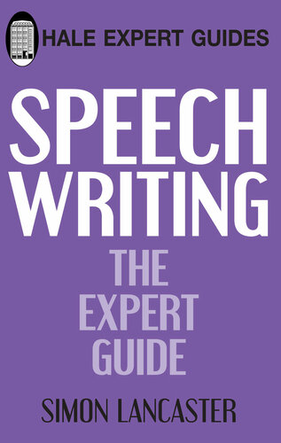 Speechwriting (Hale Expert Guides)